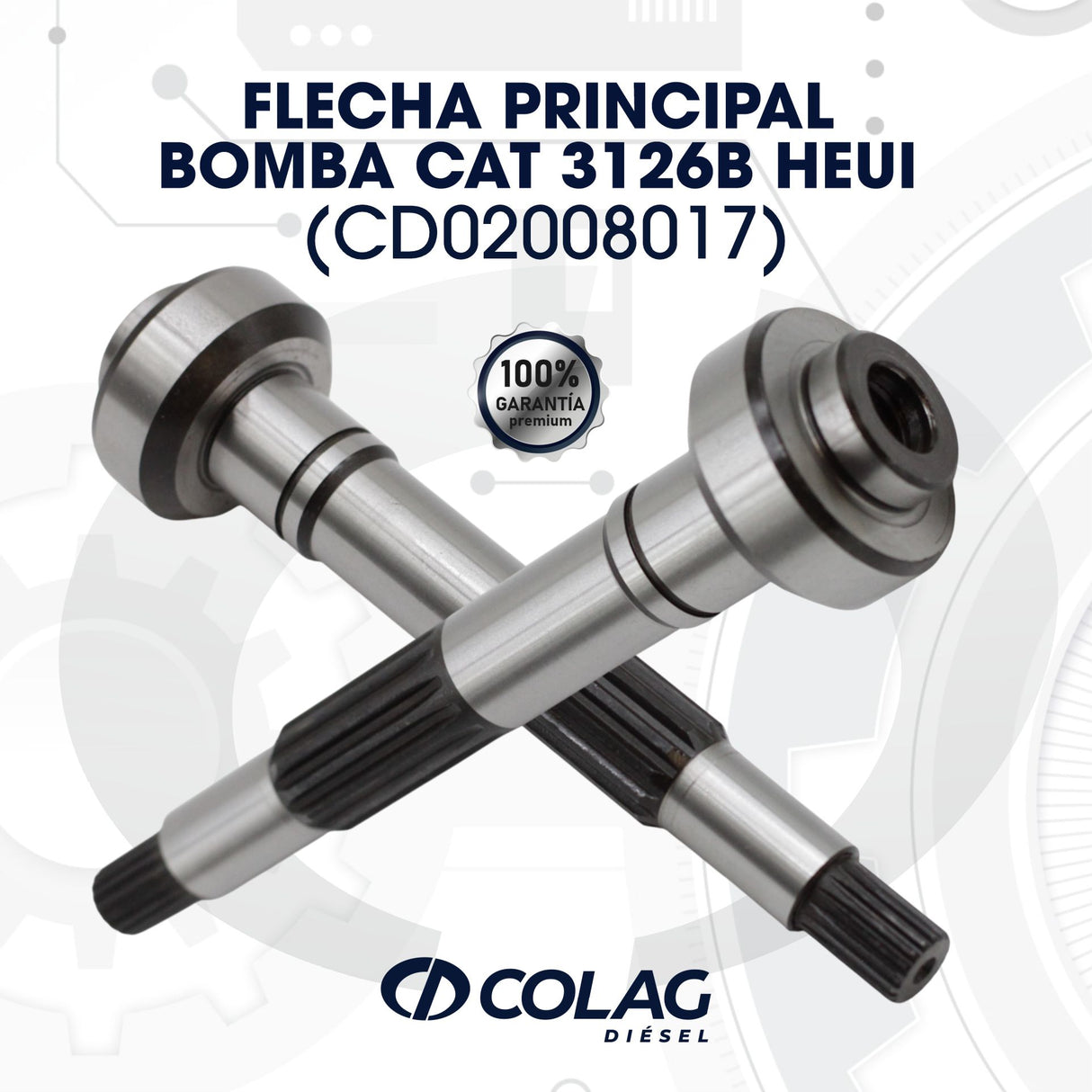 FLECHA PRINCIPAL BOMBA CAT 3126B HEUI